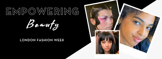 Empowering Beauty Choices at London Fashion Week